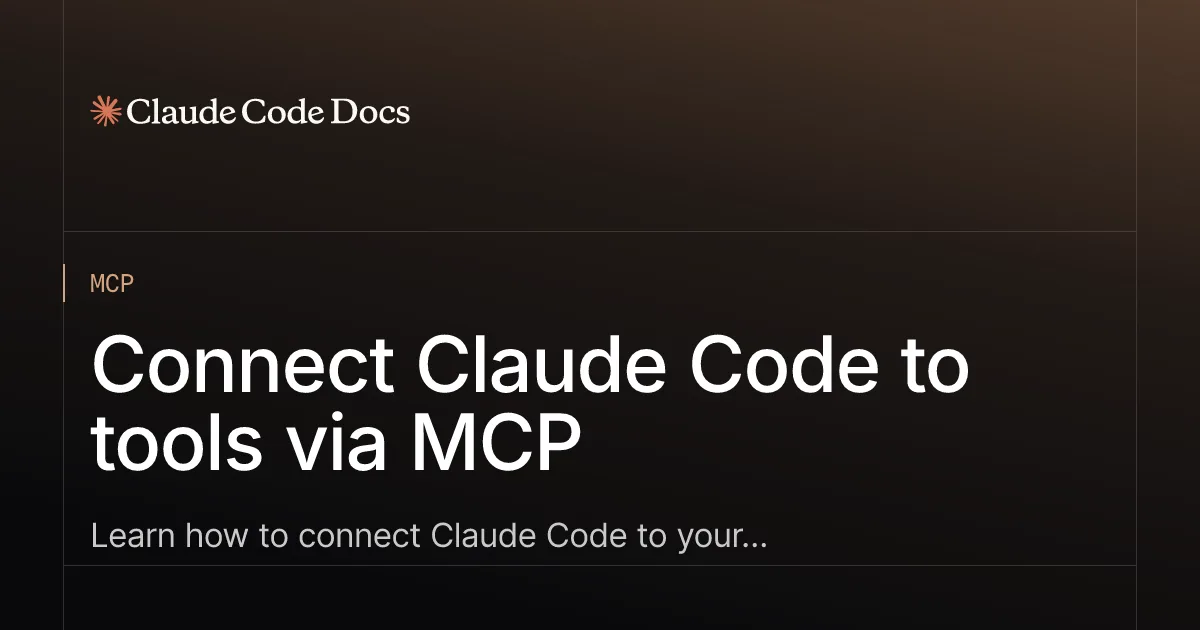 官方文档:通过 MCP 给 Claude Code 接上外部工具