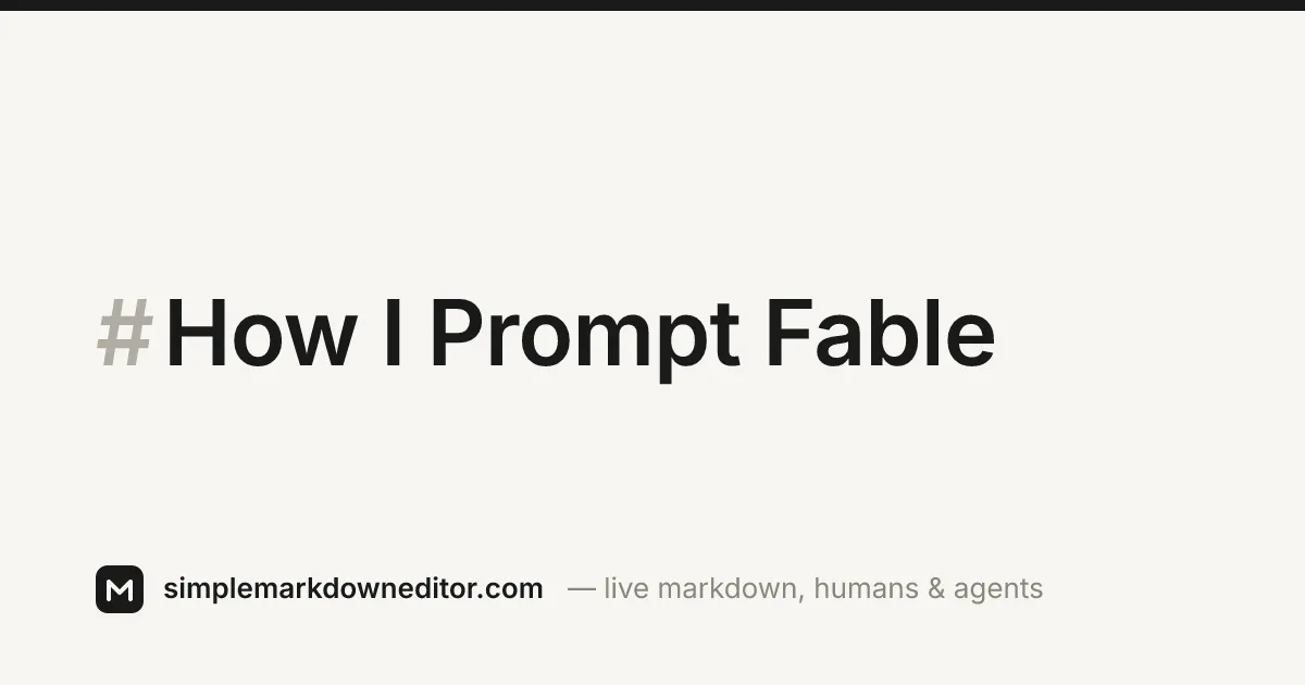 Fable 提示词指南解读：给目标，不给步骤